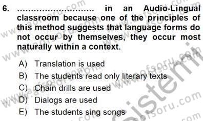 İngilizce Öğretiminde Yaklaşımlar Dersi 2015 - 2016 Yılı (Vize) Ara Sınav Soruları 6. Soru