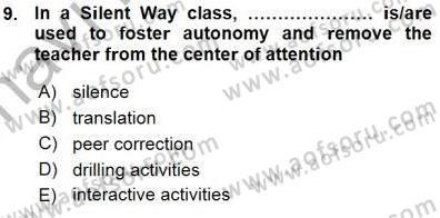 İngilizce Öğretiminde Yaklaşımlar Dersi 2015 - 2016 Yılı (Vize) Ara Sınav Soruları 9. Soru