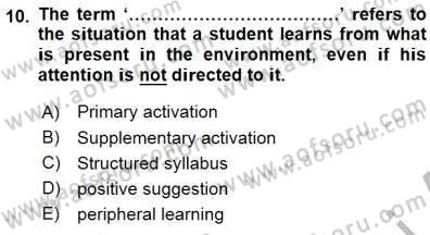 İngilizce Öğretiminde Yaklaşımlar Dersi 2015 - 2016 Yılı (Final) Dönem Sonu Sınav Soruları 10. Soru
