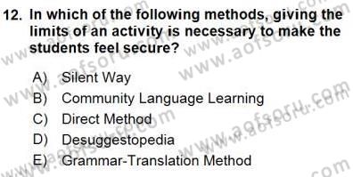 İngilizce Öğretiminde Yaklaşımlar Dersi 2015 - 2016 Yılı (Final) Dönem Sonu Sınav Soruları 12. Soru