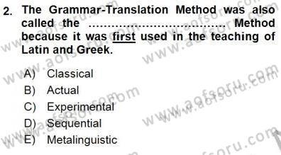 İngilizce Öğretiminde Yaklaşımlar Dersi 2015 - 2016 Yılı (Final) Dönem Sonu Sınav Soruları 2. Soru