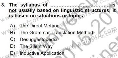İngilizce Öğretiminde Yaklaşımlar Dersi 2015 - 2016 Yılı (Final) Dönem Sonu Sınav Soruları 3. Soru