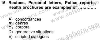 Dilbilgisi Öğretimi Dersi 2012 - 2013 Yılı (Vize) Ara Sınav Soruları 15. Soru