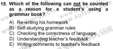 Dilbilgisi Öğretimi Dersi 2012 - 2013 Yılı (Final) Dönem Sonu Sınav Soruları 15. Soru