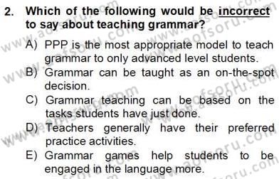 Dilbilgisi Öğretimi Dersi 2012 - 2013 Yılı (Final) Dönem Sonu Sınav Soruları 2. Soru