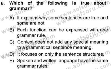 Dilbilgisi Öğretimi Dersi 2013 - 2014 Yılı (Vize) Ara Sınav Soruları 6. Soru