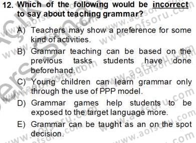 Dilbilgisi Öğretimi Dersi 2013 - 2014 Yılı Tek Ders Sınav Soruları 12. Soru