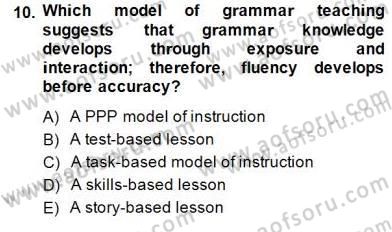 Dilbilgisi Öğretimi Dersi 2014 - 2015 Yılı (Final) Dönem Sonu Sınav Soruları 10. Soru