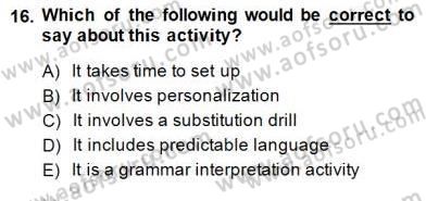 Dilbilgisi Öğretimi Dersi 2014 - 2015 Yılı (Final) Dönem Sonu Sınav Soruları 16. Soru
