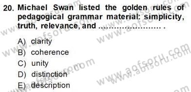 Dilbilgisi Öğretimi Dersi 2014 - 2015 Yılı (Final) Dönem Sonu Sınav Soruları 20. Soru