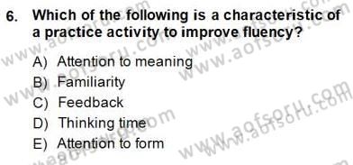 Dilbilgisi Öğretimi Dersi 2014 - 2015 Yılı (Final) Dönem Sonu Sınav Soruları 6. Soru