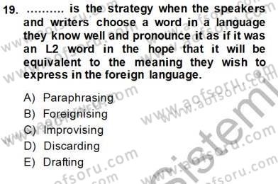 Okuma Ve Dinleme Öğretimi Dersi 2014 - 2015 Yılı (Final) Dönem Sonu Sınav Soruları 19. Soru