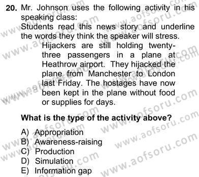 Konuşma Ve Yazma Öğretimi Dersi 2012 - 2013 Yılı (Vize) Ara Sınav Soruları 20. Soru