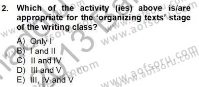 Konuşma Ve Yazma Öğretimi Dersi 2012 - 2013 Yılı (Final) Dönem Sonu Sınav Soruları 2. Soru
