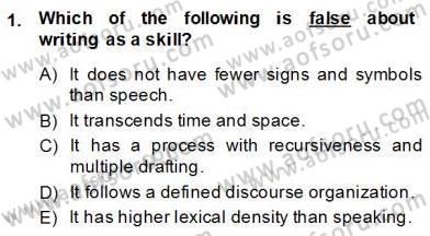 Konuşma Ve Yazma Öğretimi Dersi 2013 - 2014 Yılı (Final) Dönem Sonu Sınav Soruları 1. Soru