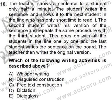 Konuşma Ve Yazma Öğretimi Dersi 2013 - 2014 Yılı (Final) Dönem Sonu Sınav Soruları 10. Soru