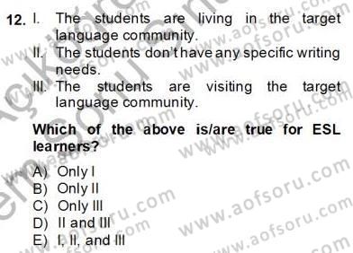 Konuşma Ve Yazma Öğretimi Dersi 2013 - 2014 Yılı (Final) Dönem Sonu Sınav Soruları 12. Soru