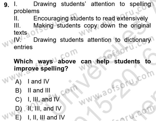 Konuşma Ve Yazma Öğretimi Dersi 2015 - 2016 Yılı (Final) Dönem Sonu Sınavı 9. Soru
