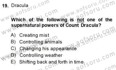 İngiliz/Amerikan Edebiyatı 1 Dersi 2013 - 2014 Yılı (Final) Dönem Sonu Sınav Soruları 19. Soru