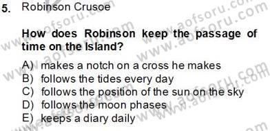 İngiliz/Amerikan Edebiyatı 1 Dersi 2013 - 2014 Yılı Tek Ders Sınav Soruları 5. Soru