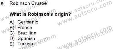 İngiliz/Amerikan Edebiyatı 1 Dersi 2013 - 2014 Yılı Tek Ders Sınav Soruları 9. Soru
