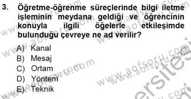 İng. Öğretmenliğinde Öğretim Teknolojileri Ve Materyal Tasarımı 1 Dersi 2012 - 2013 Yılı (Final) Dönem Sonu Sınav Soruları 3. Soru