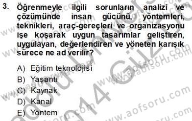 İng. Öğretmenliğinde Öğretim Teknolojileri Ve Materyal Tasarımı 1 Dersi 2013 - 2014 Yılı (Vize) Ara Sınav Soruları 3. Soru