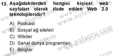 İng. Öğretmenliğinde Öğretim Teknolojileri Ve Materyal Tasarımı 1 Dersi 2013 - 2014 Yılı (Final) Dönem Sonu Sınav Soruları 13. Soru