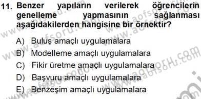 İng. Öğretmenliğinde Öğretim Teknolojileri Ve Materyal Tasarımı 1 Dersi 2013 - 2014 Yılı Tek Ders Sınav Soruları 11. Soru