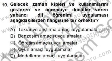 İng. Öğretmenliğinde Öğretim Teknolojileri Ve Materyal Tasarımı 1 Dersi 2014 - 2015 Yılı (Final) Dönem Sonu Sınav Soruları 10. Soru