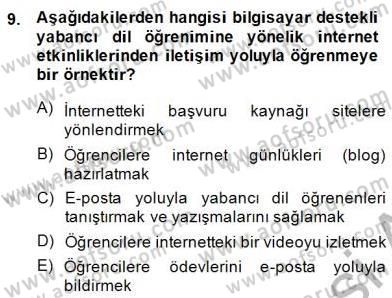 İng. Öğretmenliğinde Öğretim Teknolojileri Ve Materyal Tasarımı 1 Dersi 2014 - 2015 Yılı (Final) Dönem Sonu Sınav Soruları 9. Soru