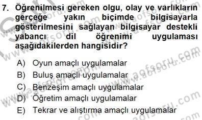 İng. Öğretmenliğinde Öğretim Teknolojileri Ve Materyal Tasarımı 1 Dersi 2015 - 2016 Yılı (Final) Dönem Sonu Sınav Soruları 7. Soru