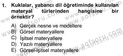 İng. Öğretmenliğinde Öğretim Teknolojileri Ve Materyal Tasarımı 2 Dersi 2012 - 2013 Yılı (Vize) Ara Sınav Soruları 1. Soru
