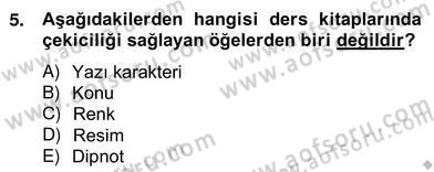 İng. Öğretmenliğinde Öğretim Teknolojileri Ve Materyal Tasarımı 2 Dersi 2012 - 2013 Yılı (Vize) Ara Sınav Soruları 5. Soru