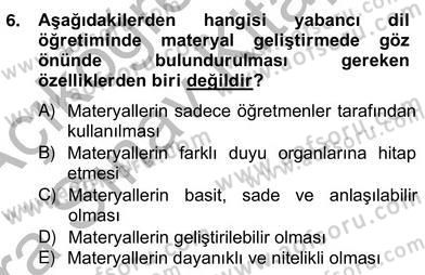 İng. Öğretmenliğinde Öğretim Teknolojileri Ve Materyal Tasarımı 2 Dersi 2012 - 2013 Yılı (Vize) Ara Sınav Soruları 6. Soru