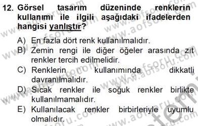 İng. Öğretmenliğinde Öğretim Teknolojileri Ve Materyal Tasarımı 2 Dersi 2012 - 2013 Yılı (Final) Dönem Sonu Sınav Soruları 12. Soru