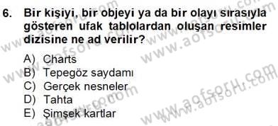 İng. Öğretmenliğinde Öğretim Teknolojileri Ve Materyal Tasarımı 2 Dersi 2012 - 2013 Yılı (Final) Dönem Sonu Sınav Soruları 6. Soru