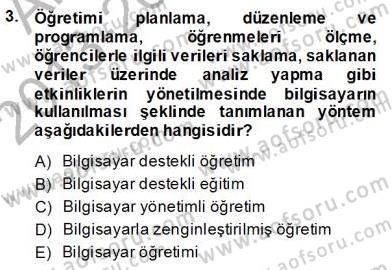 İng. Öğretmenliğinde Öğretim Teknolojileri Ve Materyal Tasarımı 2 Dersi 2013 - 2014 Yılı (Final) Dönem Sonu Sınavı 3. Soru