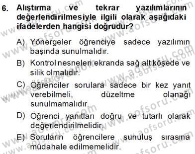 İng. Öğretmenliğinde Öğretim Teknolojileri Ve Materyal Tasarımı 2 Dersi 2013 - 2014 Yılı (Final) Dönem Sonu Sınavı 6. Soru