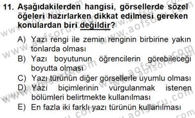 İng. Öğretmenliğinde Öğretim Teknolojileri Ve Materyal Tasarımı 2 Dersi 2014 - 2015 Yılı (Final) Dönem Sonu Sınav Soruları 11. Soru