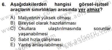 İng. Öğretmenliğinde Öğretim Teknolojileri Ve Materyal Tasarımı 2 Dersi 2014 - 2015 Yılı (Final) Dönem Sonu Sınav Soruları 6. Soru