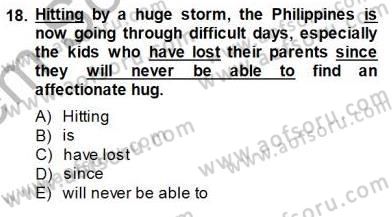 Pedagojik Gramer 1 Dersi 2013 - 2014 Yılı (Final) Dönem Sonu Sınav Soruları 18. Soru