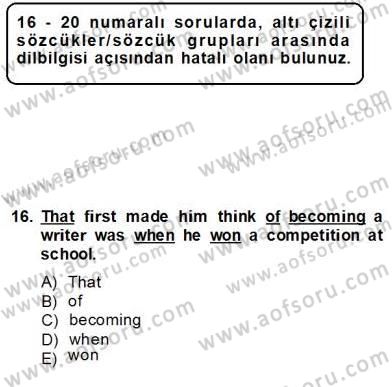 Pedagojik Gramer 2 Dersi 2012 - 2013 Yılı (Final) Dönem Sonu Sınav Soruları 16. Soru