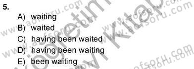 Pedagojik Gramer 2 Dersi 2013 - 2014 Yılı (Vize) Ara Sınav Soruları 5. Soru