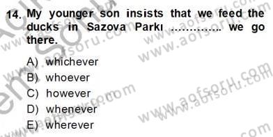 Pedagojik Gramer 2 Dersi 2013 - 2014 Yılı (Final) Dönem Sonu Sınav Soruları 14. Soru