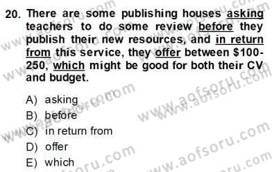 Pedagojik Gramer 2 Dersi 2013 - 2014 Yılı (Final) Dönem Sonu Sınav Soruları 20. Soru