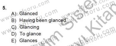 Pedagojik Gramer 2 Dersi 2013 - 2014 Yılı (Final) Dönem Sonu Sınav Soruları 5. Soru
