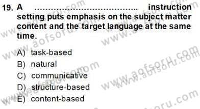 Dil Edinimi Dersi 2013 - 2014 Yılı (Final) Dönem Sonu Sınav Soruları 19. Soru
