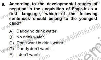 Dil Edinimi Dersi 2013 - 2014 Yılı (Final) Dönem Sonu Sınav Soruları 6. Soru