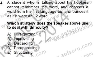 Dil Edinimi Dersi 2013 - 2014 Yılı Tek Ders Sınav Soruları 4. Soru